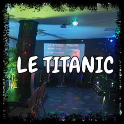 LE TITANIC, Saint-Maur-des-Fossés - Horaires d'ouverture