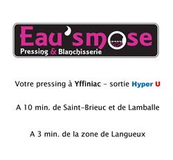 Eau'smose Pressing et Blanchisserie, Yffiniac - Horaires d'ouverture