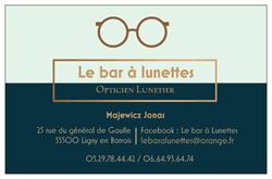 Le bar à lunettes, Ligny-en-Barrois - Horaires d'ouverture
