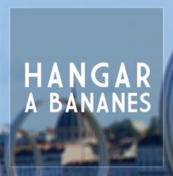 Le Hangar à Bananes, Nantes - Horaires d'ouverture