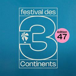 Festival des 3 Continents, Nantes - Horaires d'ouverture