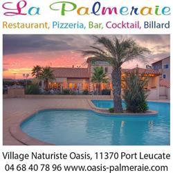 Oasis Village Restaurant La Palmeraie, Leucate - Horaires d'ouverture
