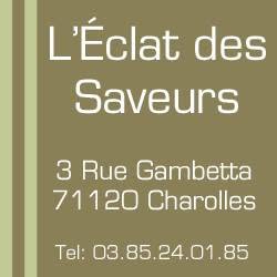 L'Éclat des Saveurs, Charolles - Horaires d'ouverture