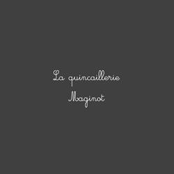 La Quincaillerie Maginot, Bourg-en-Bresse - Horaires d'ouverture