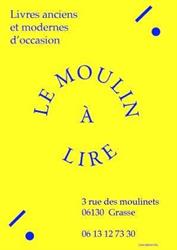 Le Moulin à Lire, Grasse - Horaires d'ouverture