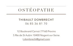 Thibault Dombrecht - Cabinet d'ostéopathie Provins / Nogent sur Seine, - Horaires d'ouverture