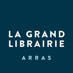 La Grand Librairie, Arras - Horaires d'ouverture
