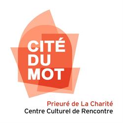 Cité du Mot, La Charité-sur-Loire - Horaires d'ouverture