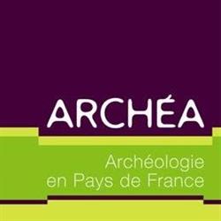 ARCHÉA, Archéologie en Pays de France, Louvres - Horaires d'ouverture