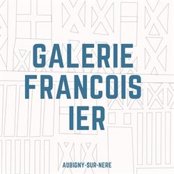 Galerie François 1er, Aubigny-sur-Nère - Horaires d'ouverture
