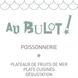 AU BULOT - Poissonnerie, Andernos-les-Bains - Horaires d'ouverture