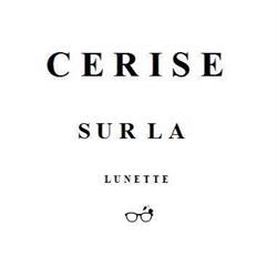 Opticien Cerise Sur La Lunette - Bessenay - Horaires d'ouverture