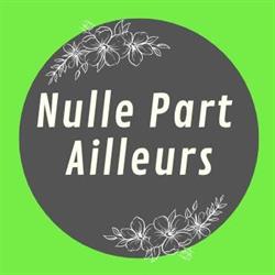 Nulle Part Ailleurs, Gien - Horaires d'ouverture
