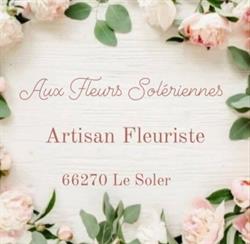 Aux Fleurs Solériennes - Artisan Fleuriste, Le Soler - Horaires d'ouverture