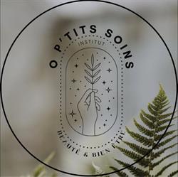 O P'tits Soins - Institut de beauté, Fontaine-lès-Luxeuil - Horaires d'ouverture