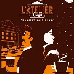 L'Atelier Café Chamonix, Chamonix-Mont-Blanc - Horaires d'ouverture