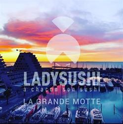 Lady Sushi La Grande Motte, La Grande-Motte - Horaires d'ouverture