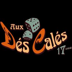 Aux Dés Calés 17, Paris - Horaires d'ouverture