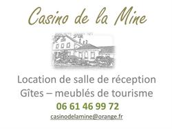 Casino de la Mine - gîtes et salle de réception, Entrange - Horaires d'ouverture