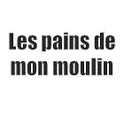 Les Pains De Mon Moulin, Sainte-Gemmes-sur-Loire - Horaires d'ouverture
