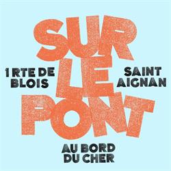 Sur le Pont, Saint-Aignan - Horaires d'ouverture