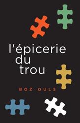 L'Epicerie du Trou, Bozouls - Horaires d'ouverture