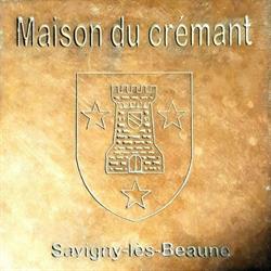 La Maison du Crémant - Gîtes de France, Savigny-lès-Beaune - Horaires d'ouverture