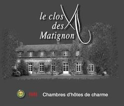 Le Clos des Matignon, Torigni-sur-Vire - Horaires d'ouverture