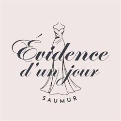 EVIDENCE D'UN JOUR, Saumur - Horaires d'ouverture