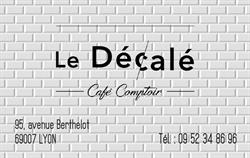 Le Décalé, Lyon - Horaires d'ouverture