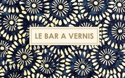 Le bar à vernis, Vincennes - Horaires d'ouverture