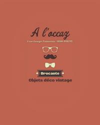 Brocante "A L'occaz", Joigny - Horaires d'ouverture