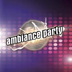 Ambiance Party, Saint-Luperce - Horaires d'ouverture