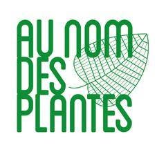 Au nom des plantes, Crest - Horaires d'ouverture