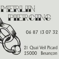 Merlin Piercing, Besançon - Horaires d'ouverture