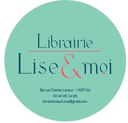 Librairie Lise & moi, Vertou - Horaires d'ouverture