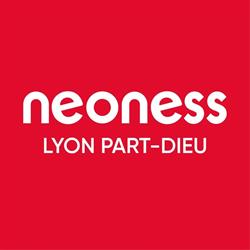 Neoness Lyon 6 Part-Dieu, - Horaires d'ouverture
