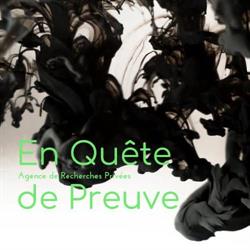 EN QUETE DE PREUVE - 33500, Libourne - Horaires d'ouverture