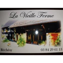 La Vieille Ferme, Réchésy - Horaires d'ouverture