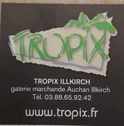 Tropix Illkirch-Graffenstaden, - Horaires d'ouverture