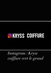 KRYSS COIFFURE, Vert-le-Grand - Horaires d'ouverture