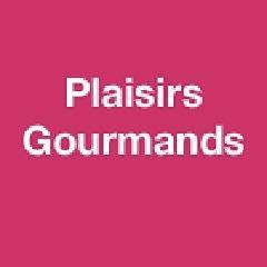 Plaisirs Gourmands, Toul - Horaires d'ouverture