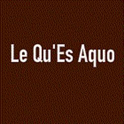 Qu Es Aquo, Le Vigan - Horaires d'ouverture