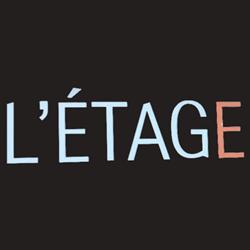 L'Etage, Yvetot - Horaires d'ouverture