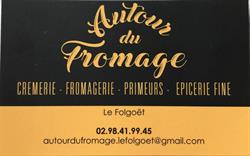 Autour du Fromage, Le Folgoët - Horaires d'ouverture