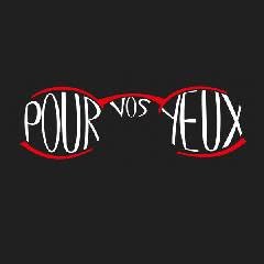 Pour Vos Yeux, Le Mans - Horaires d'ouverture