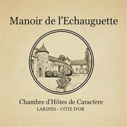 Manoir de L'Echauguette, Laignes - Horaires d'ouverture