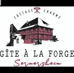 Gîte à la Forge, Sermersheim - Horaires d'ouverture