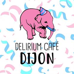 Delirium Café Dijon, - Horaires d'ouverture