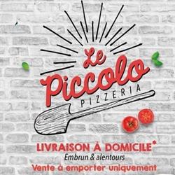 Pizzeria le Piccolo Embrun, - Horaires d'ouverture